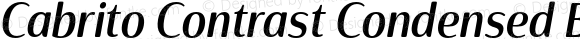 Cabrito Contrast Condensed Bold Italic