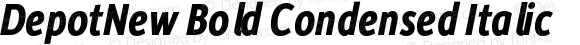 DepotNew Bold Condensed Italic