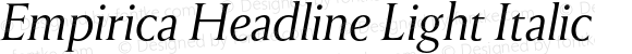 Empirica Headline Light Italic