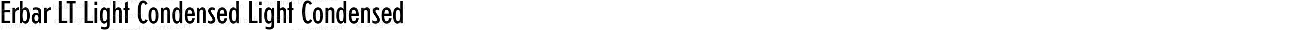 Erbar LT Light Condensed Light Condensed
