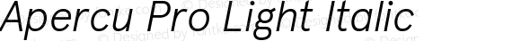 Apercu Pro Light Italic