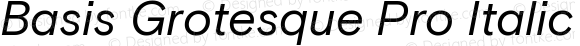 Basis Grotesque Pro Italic