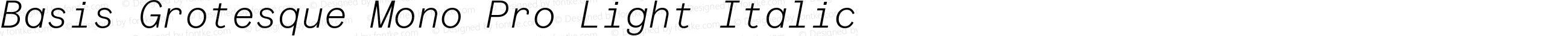 Basis Grotesque Mono Pro Light Italic