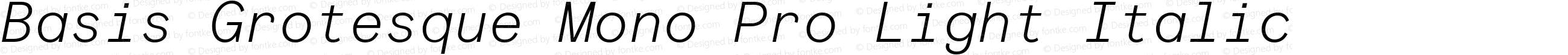 Basis Grotesque Mono Pro Light Italic