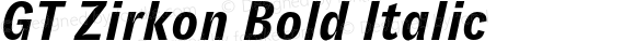 GT Zirkon Bold Italic