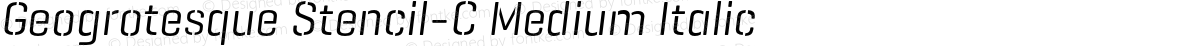 Geogrotesque Stencil-C Medium Italic
