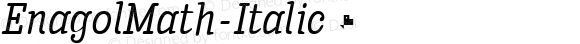 EnagolMath-Italic ☞
