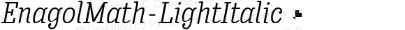 EnagolMath-LightItalic ☞