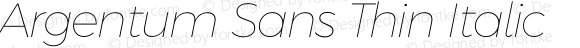 Argentum Sans Thin Italic