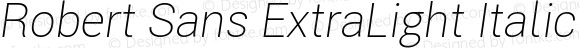 Robert Sans ExtraLight Italic