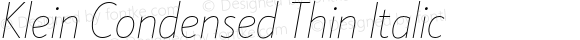 Klein Condensed Thin Italic