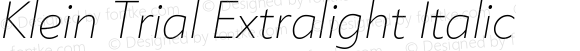 Klein Trial Extralight Italic