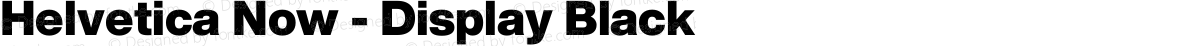 Helvetica Now - Display Black