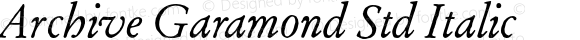 ArchiveGaramondStd-Italic