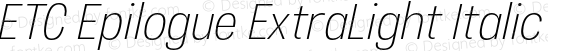 ETCEpilogue-ExtraLightItalic