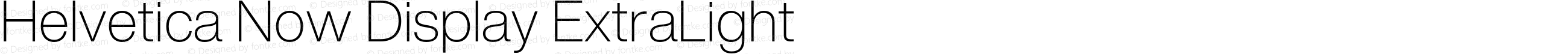 Helvetica Now Display ExtraLight