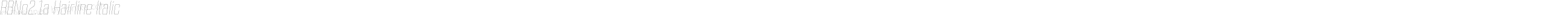RBNo2.1a Hairline Italic