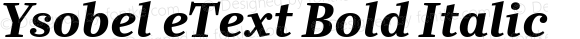 Ysobel eText Bold Italic
