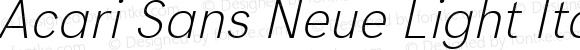 Acari Sans Neue Light Italic