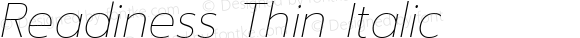 Readiness Thin Italic