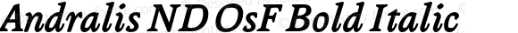 Andralis ND OsF Bold Italic Version 1.11