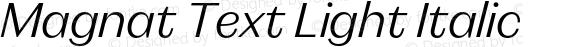 Magnat Text Light Italic