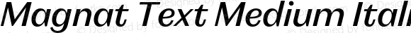 Magnat Text Medium Italic