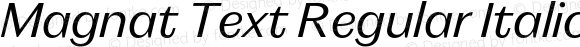 Magnat Text Regular Italic