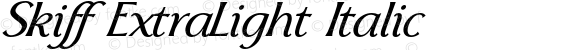 Skiff ExtraLight Italic