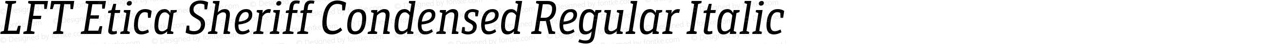 LFT Etica Sheriff Condensed Regular Italic