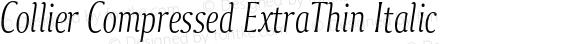 Collier Compressed ExtraThin Italic