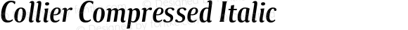Collier Compressed Italic