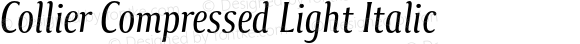 Collier Compressed Light Italic