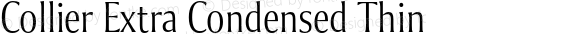 Collier Extra Condensed Thin