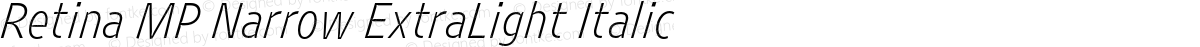 Retina MP Narrow ExtraLight Italic