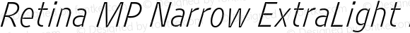 Retina MP Narrow ExtraLight Italic