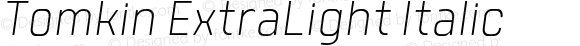 Tomkin ExtraLight Italic