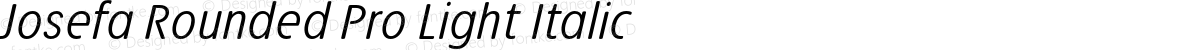 Josefa Rounded Pro Light Italic