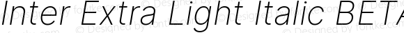 Inter Extra Light Italic BETA