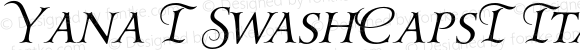 Yana I SwashCapsI Italic