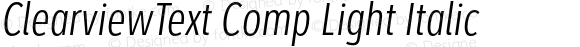 ClearviewText Comp Light Italic