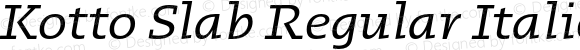 Kotto Slab Regular Italic
