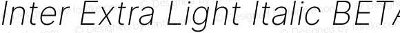 Inter Extra Light Italic BETA