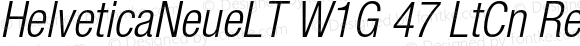 Helvetica Neue LT W05 47LtCnObl