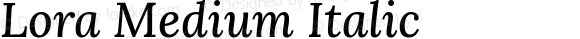 Lora Medium Italic