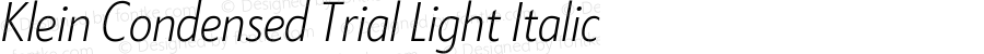 Klein Condensed Trial Light Italic