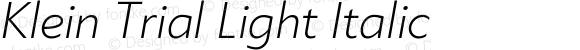 Klein Trial Light Italic Version 1.102