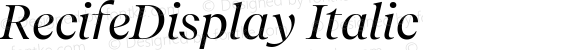 RecifeDisplay Regular Italic