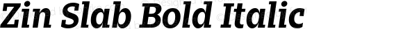 Zin Slab Bold Italic Version 1.000 | wf-rip DC20171125