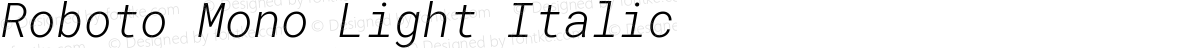 Roboto Mono Light Italic